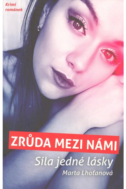 Zrůda mezi námi: Síla jedné lásky