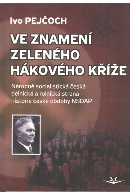 Ve znamení zeleného hákového kříže