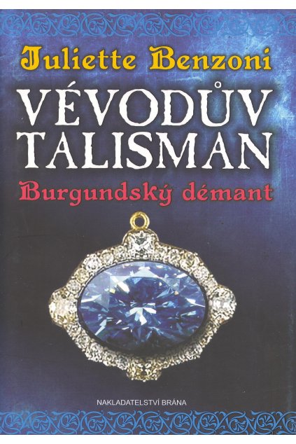 Vévodův talisman - Burgundský démant 2