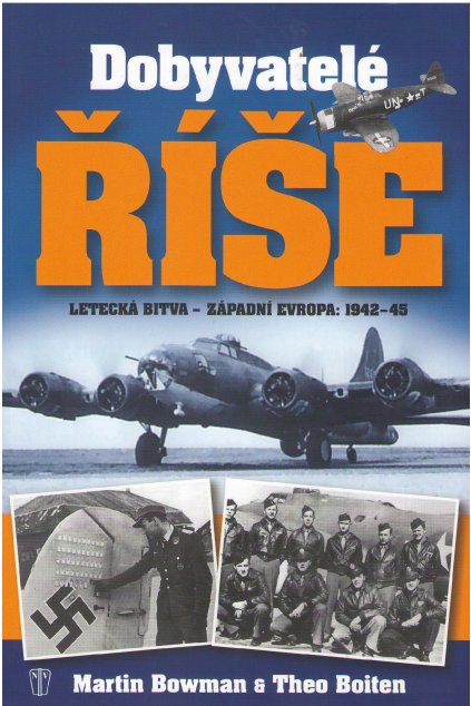 Dobyvatelé Říše letecká bitva - Západní Evropa: 1942-45