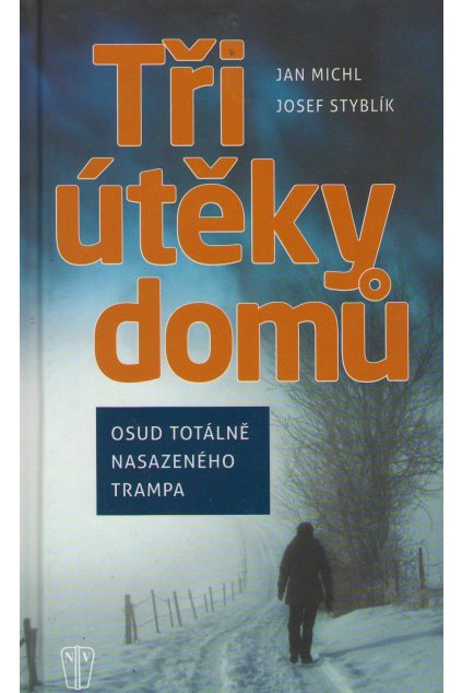 Tři útěky domů