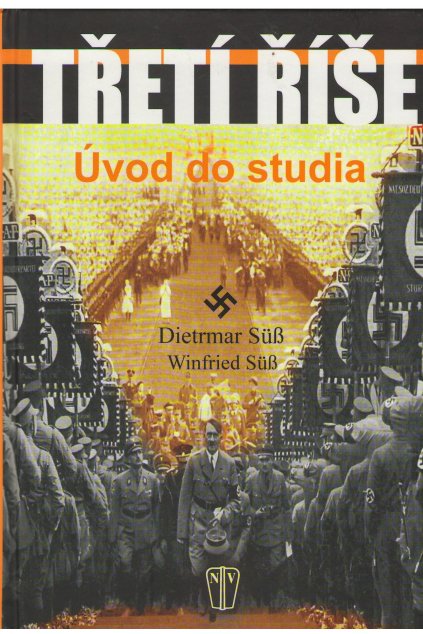 Třetí říše - Úvod do studia