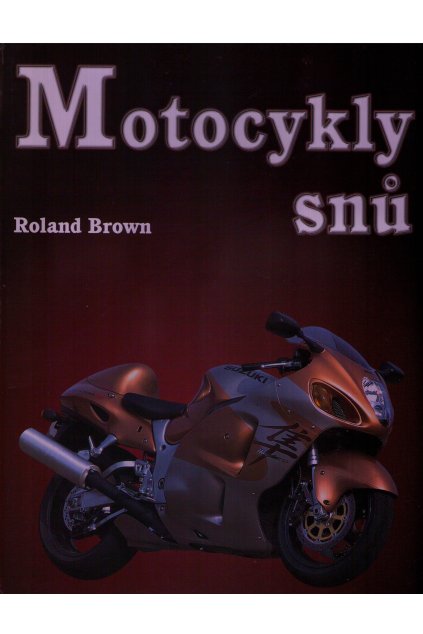 Motocykly snů