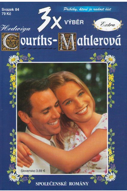 3x Courths - Mahlerová - svazek 84