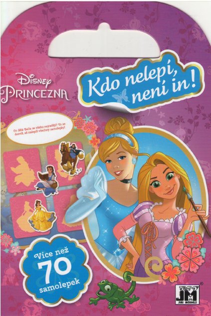 Disney princezna kdo nelepí, není in!