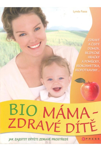 Bio máma - zdravé dítě