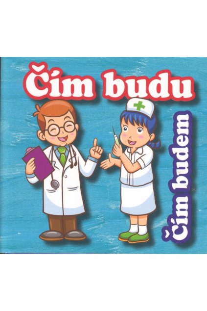 Čím budu-leporelo