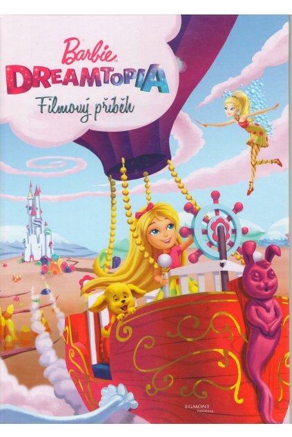Barbie Dreamtopia filmový příběh