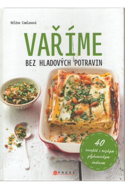 Vaříme bez hladových potravin