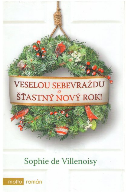 Veselou sebevraždu a šťastný nový rok!