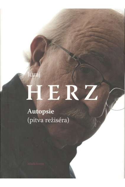 Juraj Herz: Autopsie