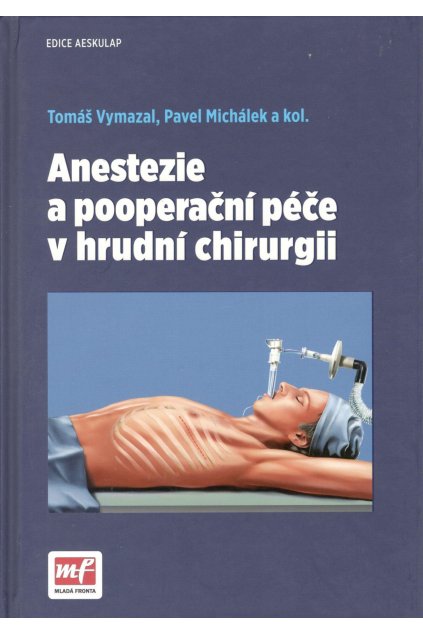 Anestezie a pooperační péče v hrudní chirurgii