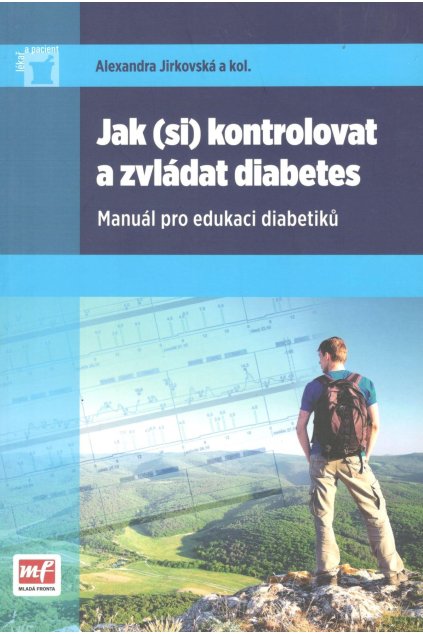 Jak (si) kontrolovat a zvládat diabetes