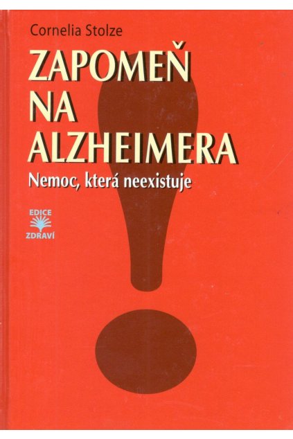 Zapomeň na Alzheimera