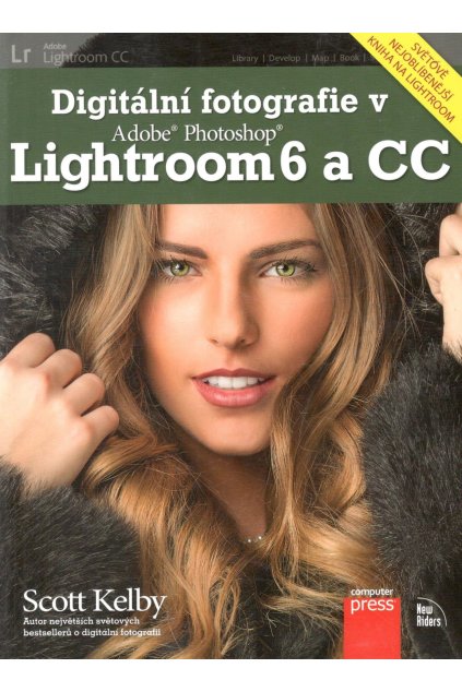 Digitální fotografie v Adobe Photoshop Ligtroom 6 a CC