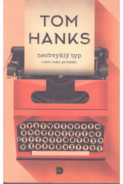 Neobvyklý typ - Tom Hanks