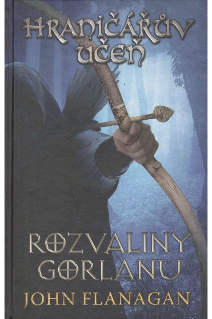 Hraničářův učeň: Rozvaliny Gorlanu