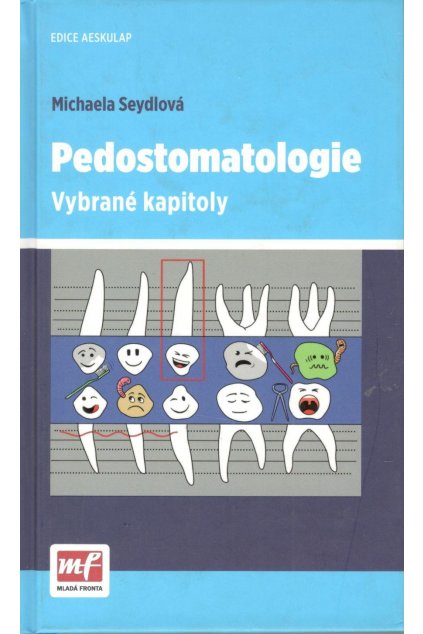 Pedostomatologie - Vybrané kapitoly