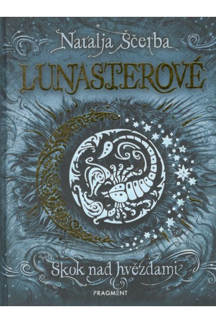 Lunasterové - Skok nad hvězdami