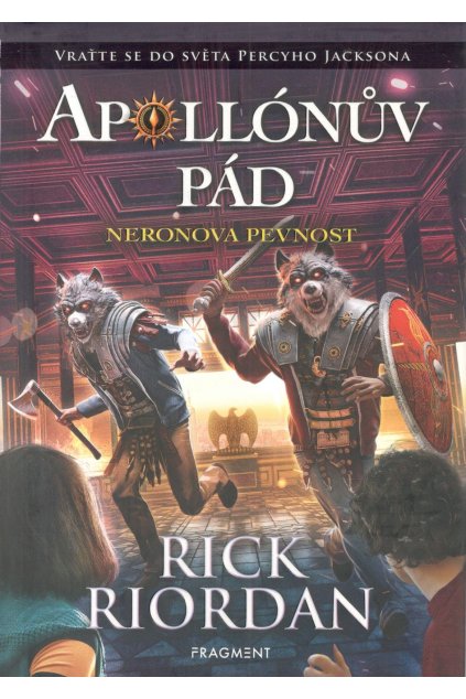Apollónův pád - Neronova pevnost