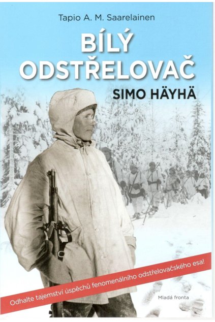 Bílý odstřelovač Simo Häyhä