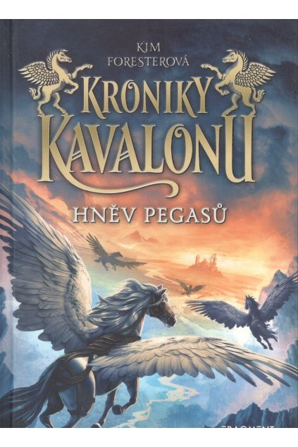 Kroniky Kavalonu - Hněv Pegasů