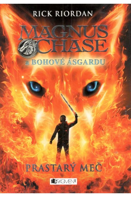 Magnus Chase a bohové Ásgardu - Prastarý meč