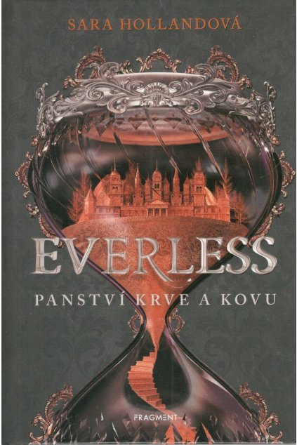 Everless - Panství krve a kovu 1.