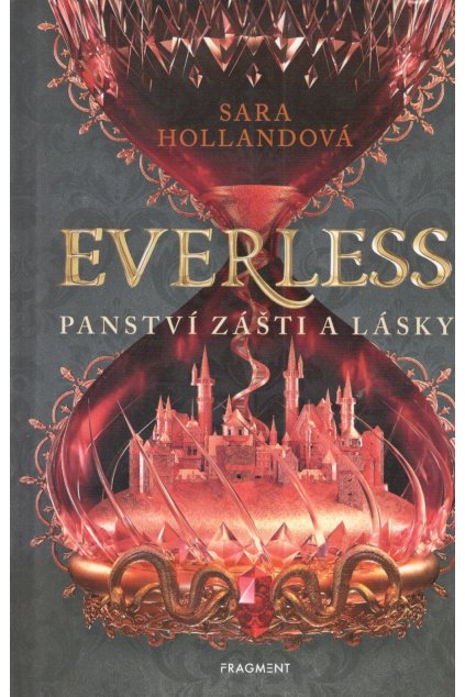 Everless - Panství zášti a lásky 2.