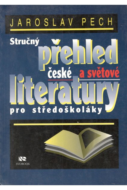 Stručný přehled české a světové literatury pro středoškoláky