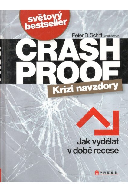 Crash Proof - Krizi navzdory