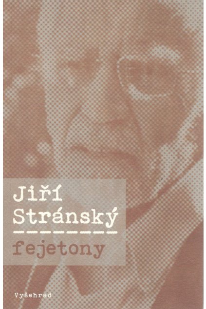 Fejetony - Jiří Stránský