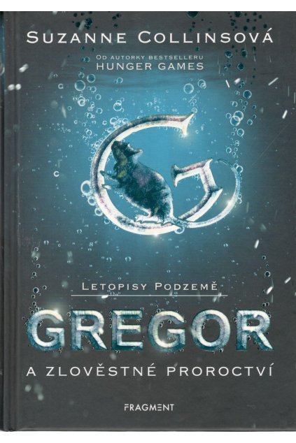 Gregor a zlověstné proroctví