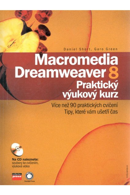 Macromedia Dreamweaver 8 - Praktický výukový kurz