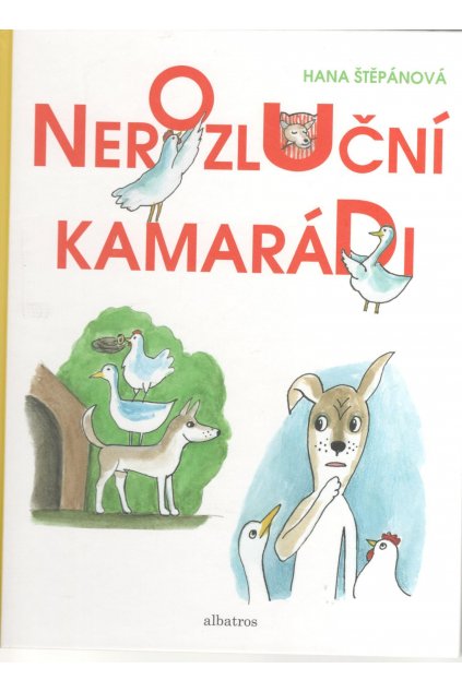 Nerozluční kamarádi