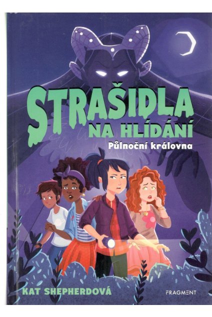 Strašidla na hlídání - Půlnoční královna