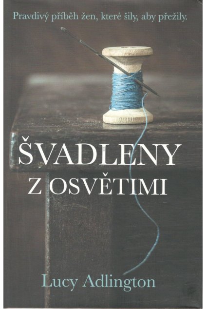 Švadleny z Osvětimy