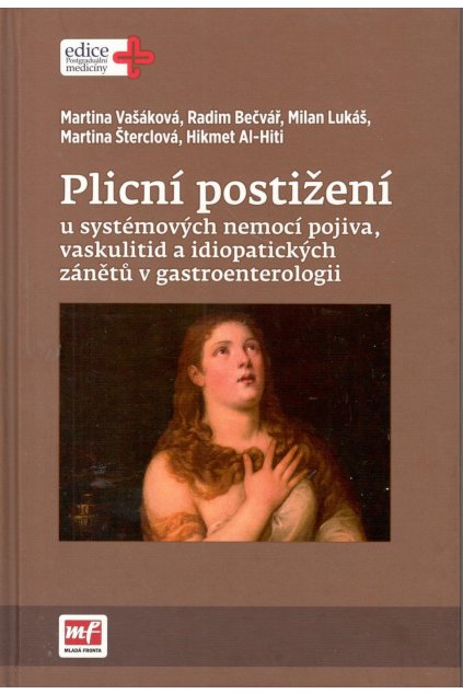 Plicní postižení u systémových nemocí pojiva, vaskulitid a idiopatických zánětů v gastroenterologii