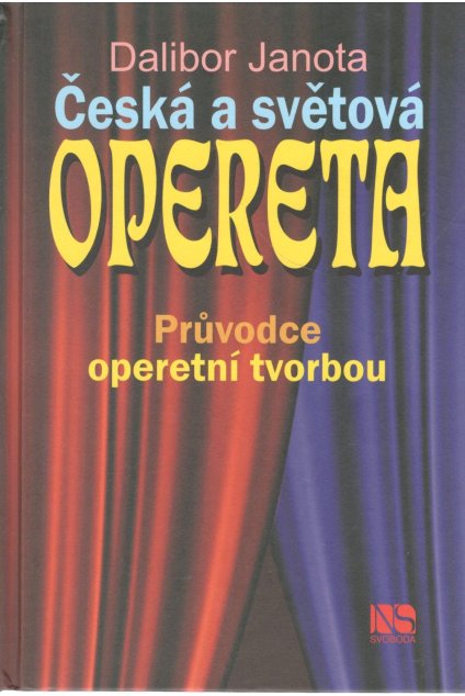 Česká a světová opereta: Průvodce operetní tvorbou