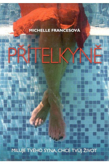 Přítelkyně - Michelle Francesová