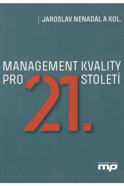 Management kvality pro 21.století