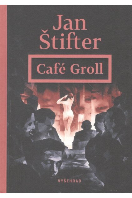 Café Groll - Jan Štifter