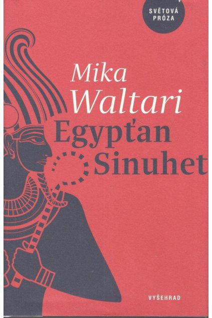 Egypťan Sinuhet - Mika Waltari