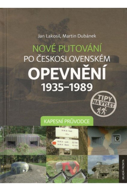 Nové putování po československém opevnění 1935 - 1989