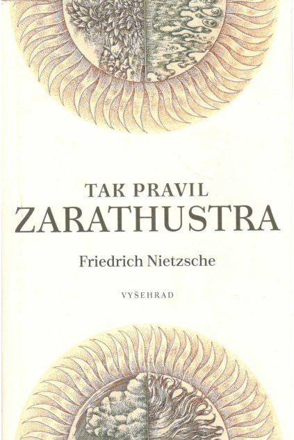 Tak pravil Zarathustra - Friedrich Nietzsche