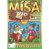 Míša 6 zábavník