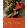 Slavní vojevůdci
