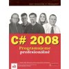 C# 2008 Programujeme profesionálně