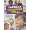 Zázraky lidského těla