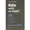 Kdo mířil na Hrad